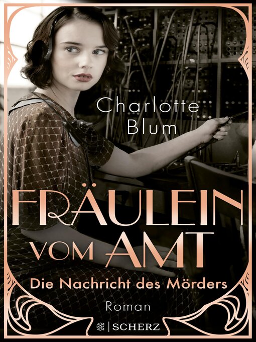 Title details for Fräulein vom Amt – Die Nachricht des Mörders by Charlotte Blum - Available